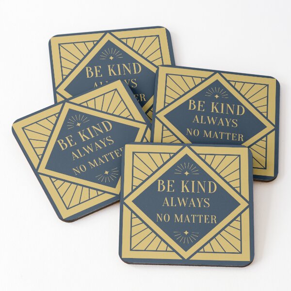 Item preview, Be kind always no matter designed and sold by DontBurnTheDay.