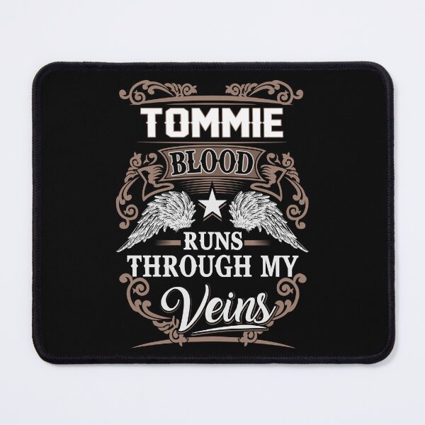 Item preview, Tommie Name T Shirt - Tommie Blood Runs Through My Veins Gift Item Tee designed and sold by masondilla.