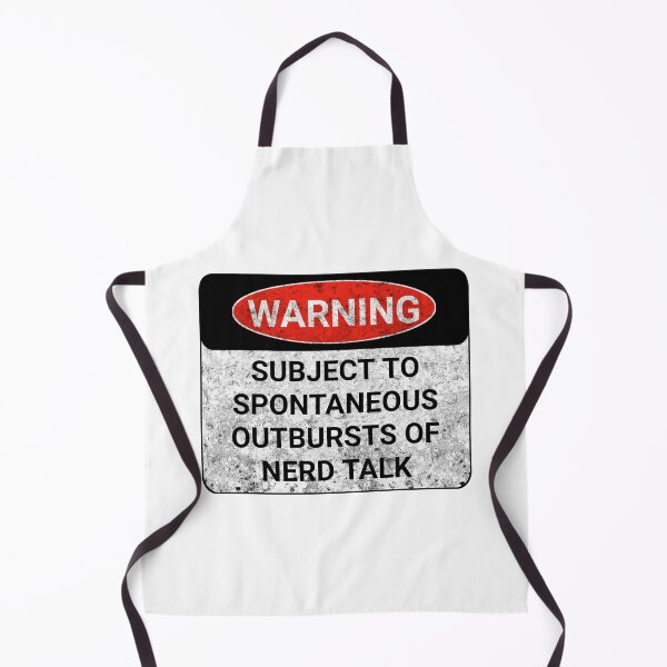 Item preview, WARNING SUBJECT TO SPONTANEOUS OUTBURSTS OF NERD TALK designed and sold by cizito.