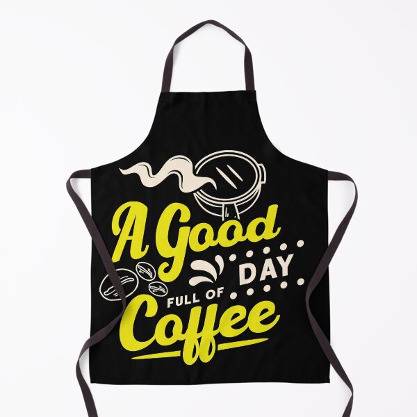 Item preview, A good day full of Coffee Morning coffee good for cooking baking teaching business designed and sold by BePosh.