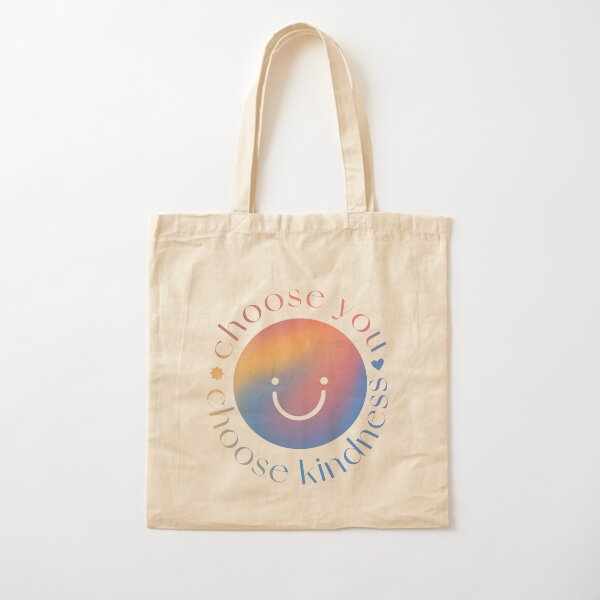 Choose You, Choose Kindness Gradient Word Art Cotton Tote Bag