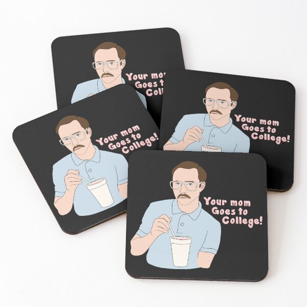 Item preview, Napoleon Dynamite Quote Your Mom Goes To College designed and sold by CrewDesigns.