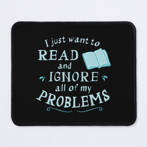 Item preview, I just want to read and ignore all my problems designed and sold by Cary Nitzsche.