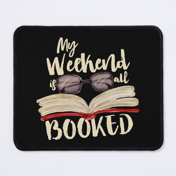 Item preview, My Weekend is all Booked designed and sold by Cary Nitzsche.