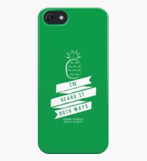 I've Heard it Both Ways iPhone SE/5s/5 Case