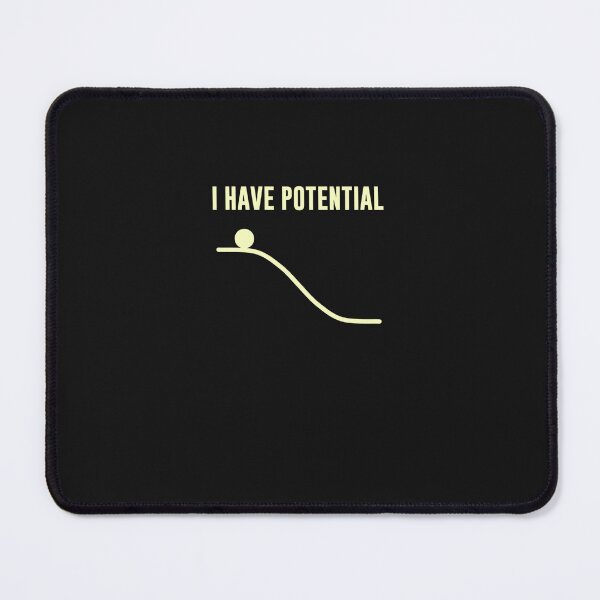 Item preview, I Have Potential Energy Essential T-Shirt designed and sold by JorgSiemon.