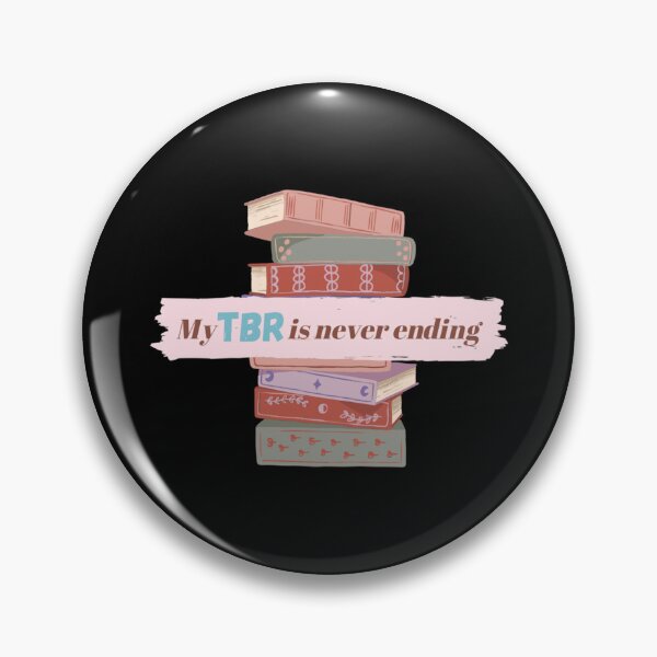 Item preview, My TBR Is Never Ending, Funny Bookish Reader designed and sold by Cary Nitzsche.