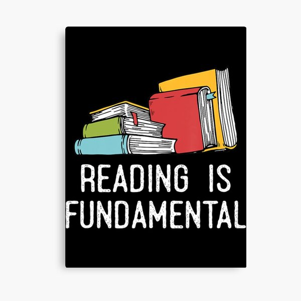 reading books is fundamental