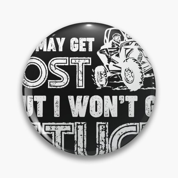 Item preview, I may get lost. But i won't get stuck designed and sold by T-landa.