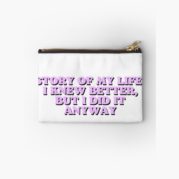 Item preview, story of my life: I knew better, but i did it anyway designed and sold by Beeroclock.