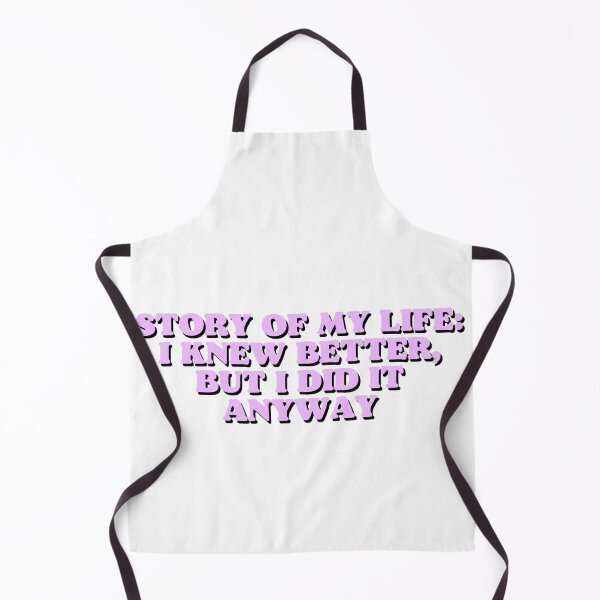 Item preview, story of my life: I knew better, but i did it anyway designed and sold by Beeroclock.