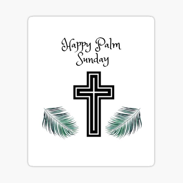 happy-palm-sunday-palm-sunday-classic-t-shirt-sticker-by