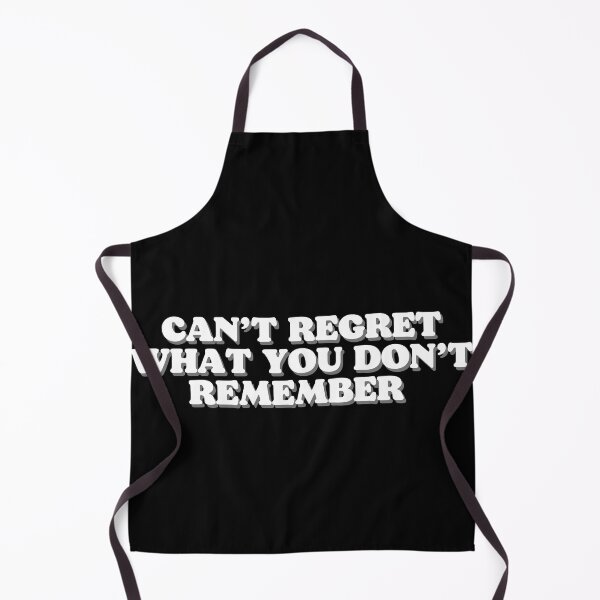 Item preview, can’t regret what you don't remember designed and sold by Beeroclock.
