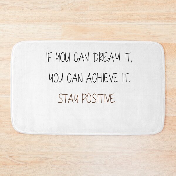 Item preview, if you can dream it you can achieve it ,stay positive designed and sold by ikrame-shop.