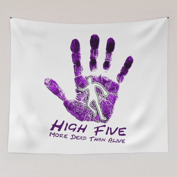 Item preview, High 5 More Dead Than Alive designed and sold by FlorenceAdela.