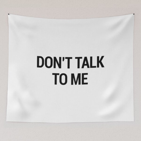 Item preview, DO NOT TALK TO ME designed and sold by KhocBaoPOMN.