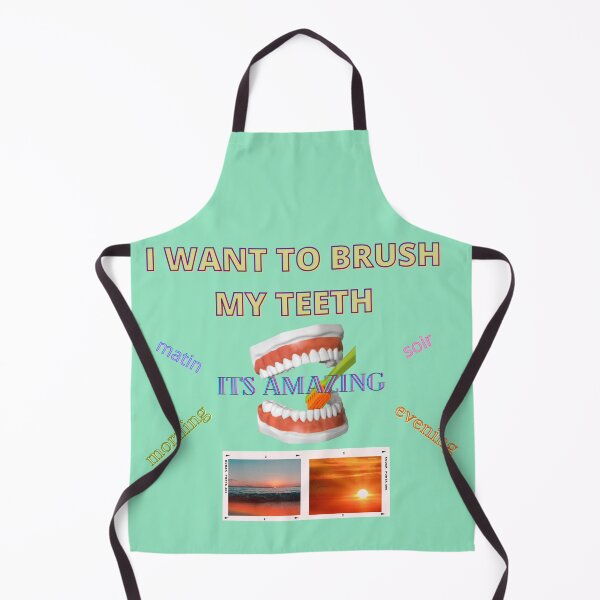 Item preview, Brush My Teeth, I need the Dentist designed and sold by STEKWAN.