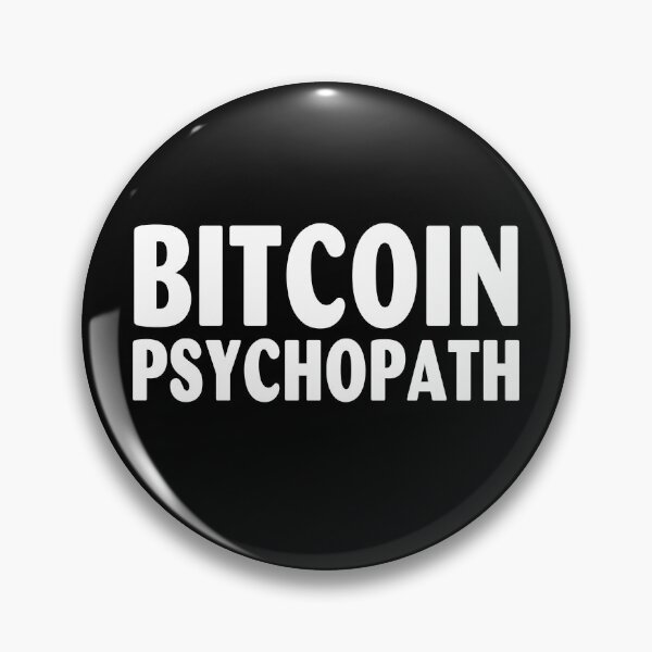Item preview, Bitcoin Psychopath designed and sold by marvatipton156.