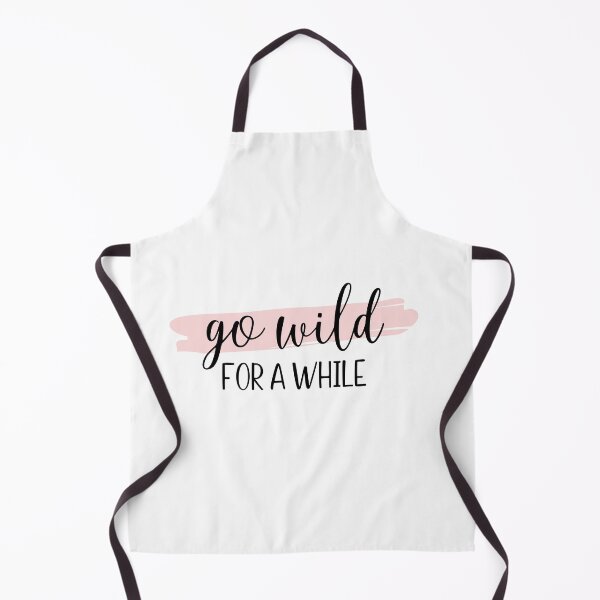 Item preview, Go wild for a while designed and sold by Shout-It-Out.
