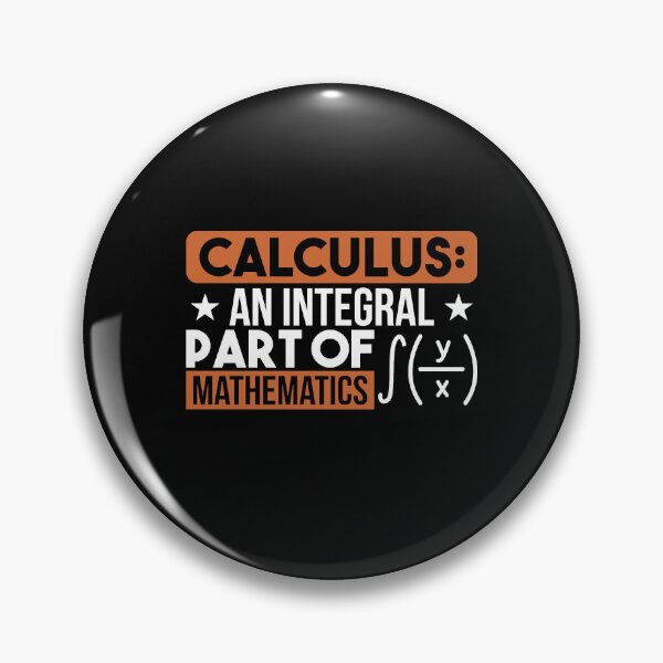 Item preview, CALCULUS AN INTEGRAL PART OF MATH Gifts designed and sold by KathrineSandnes.