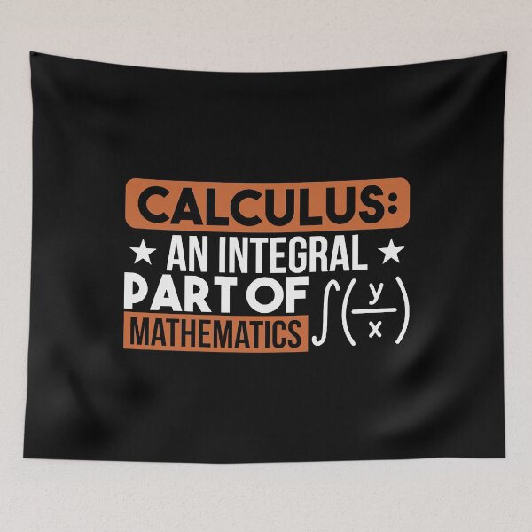 Item preview, CALCULUS AN INTEGRAL PART OF MATH Gifts designed and sold by KathrineSandnes.