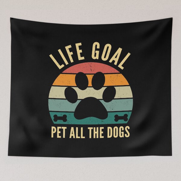 Item preview, Life Goal Pet All The Dogs (Dog lover Gift) designed and sold by i-longmanshop.