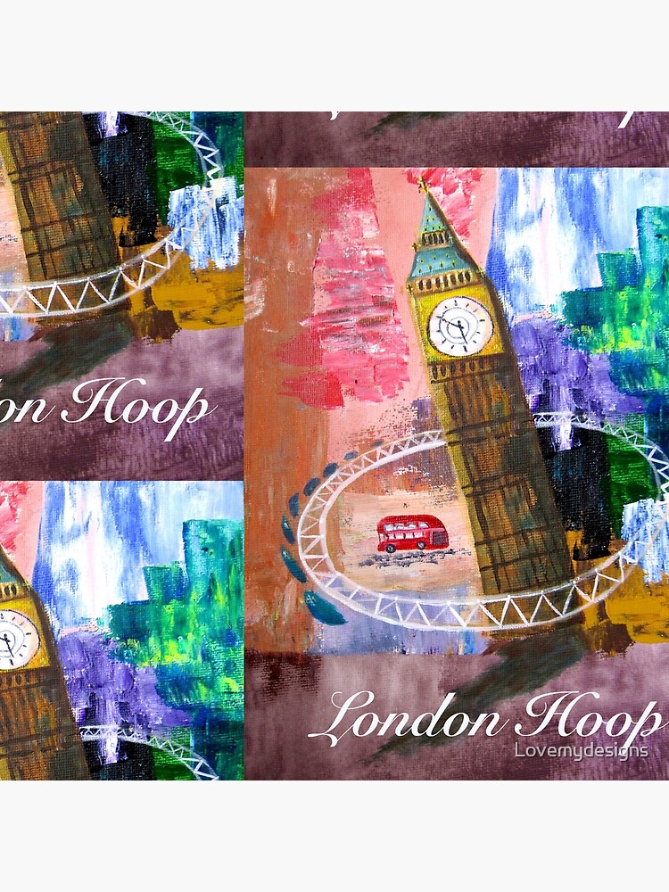 London Hoop by Lovemydesigns