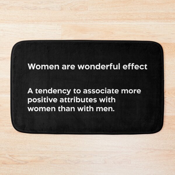 Item preview, Women are wonderful effect white designed and sold by EdimQuotes.