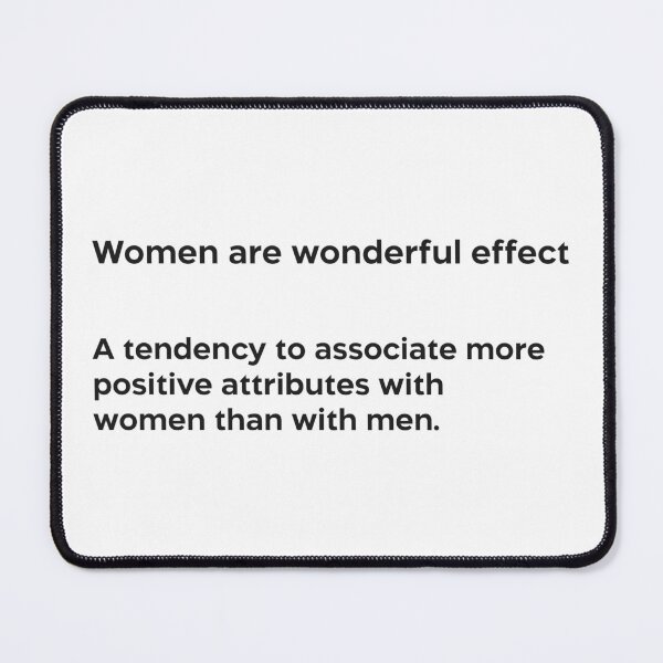 Item preview, Women are wonderful effect black designed and sold by EdimQuotes.