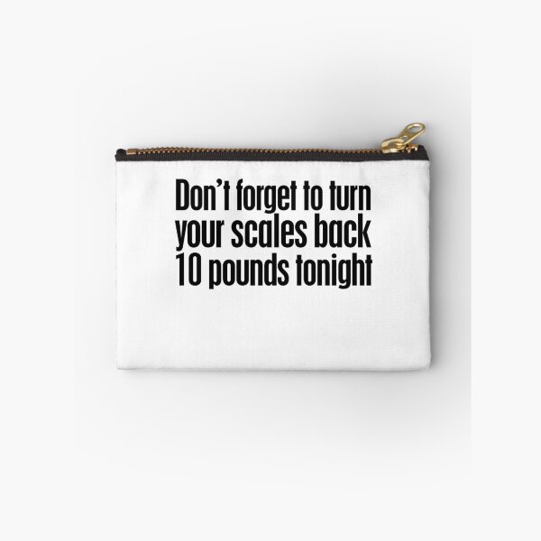 Item preview, Don't forget to turn your scales back 10 pounds tonight designed and sold by digerati.