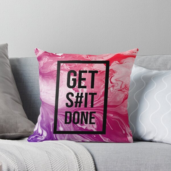 Item preview, Get s#it done. designed and sold by shekularaz.
