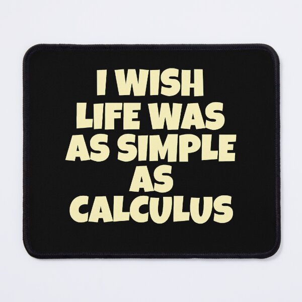 Item preview, CALCULUS Simple As Calculus designed and sold by KathrineSandnes.
