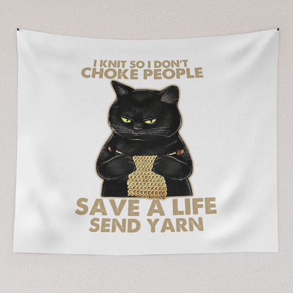 Item preview, I Knit So I Don_t Choke People Save A Life Send Yarn designed and sold by RobeLan.