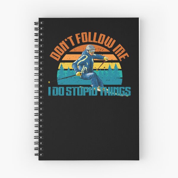 Item preview, Skiing Lover Don't Follow Me I Do Stupid Things Skiing Skier Downhill Ski designed and sold by davidttenglish.