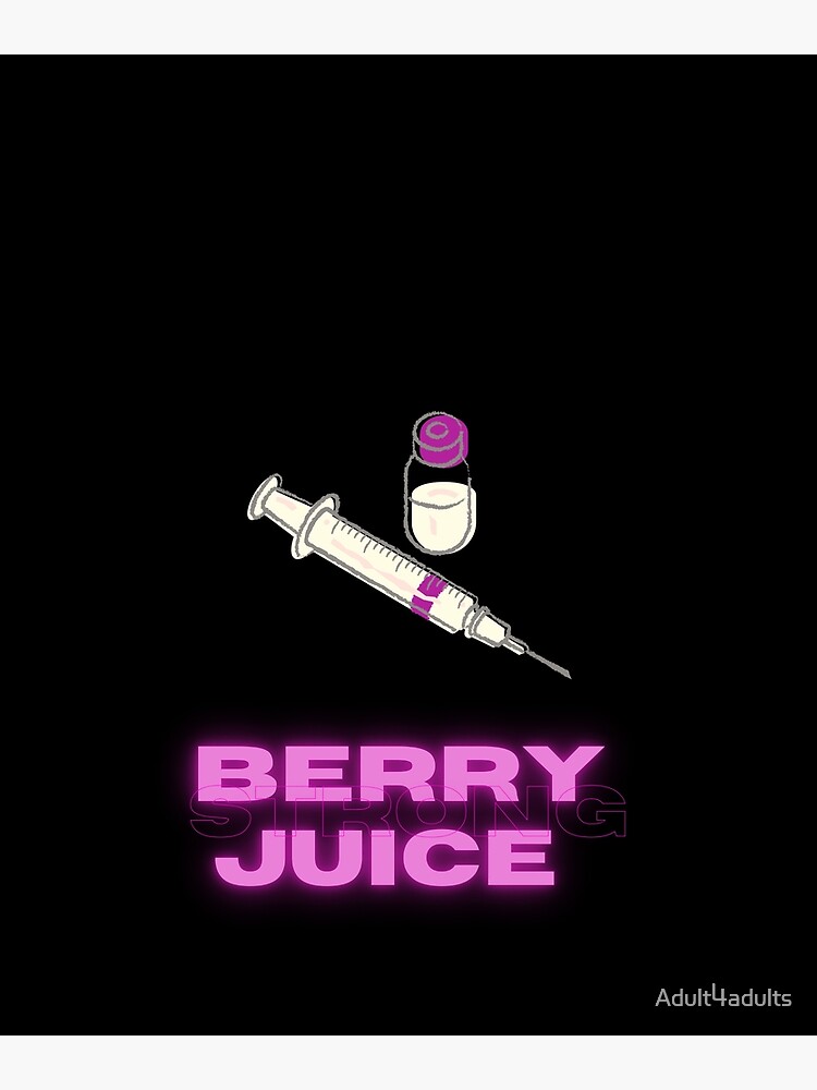 "Berry juice injection muscle" Poster for Sale by Adult4adults Redbubble