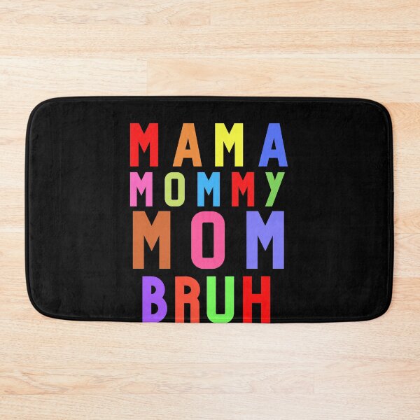 Item preview, colorful Mama mommy mom bruh 2022 designed and sold by Sunrise-Art.