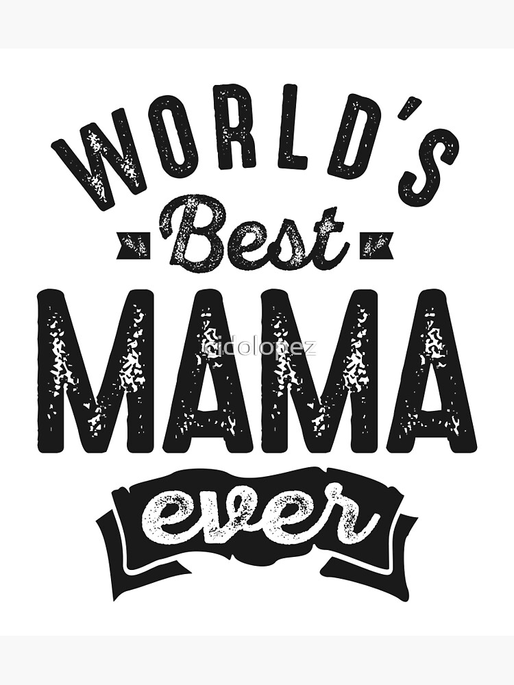 World's Best Mama Ever | Greeting Card