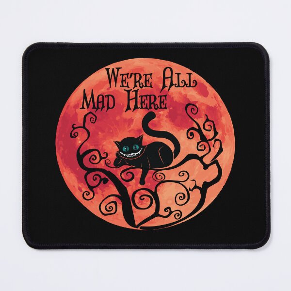 Item preview, Were All Mad Here - Cheshire Cat - Alice in Wonderland designed and sold by TheInkElephant.