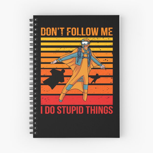 Item preview, Sky Diving Don't Follow Me I Do Stupid Things Sky Diving Sky Diver Paragliding designed and sold by davidttenglish.