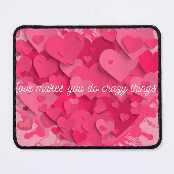 Item preview, love makes you do crazy things!! designed and sold by Exclusive-point.