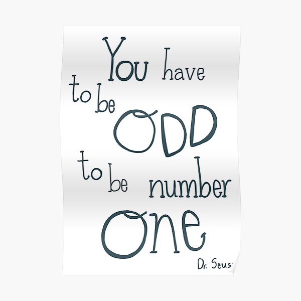 you-have-to-be-odd-to-be-number-one-quote-dr-seuss-handlettering