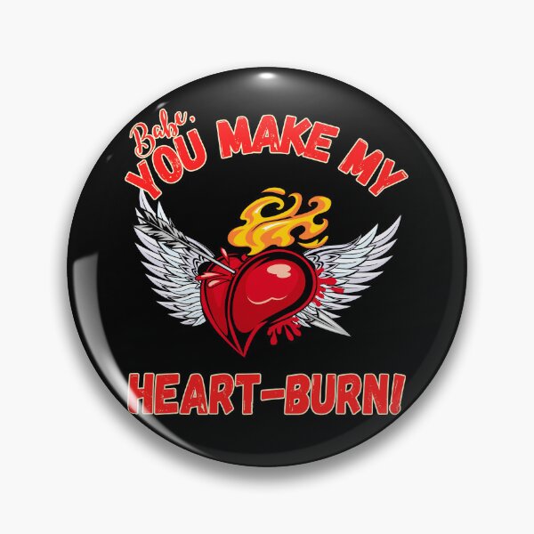 Item preview, You Make My Heart-Burn Funny Retro designed and sold by my-green-gecko.
