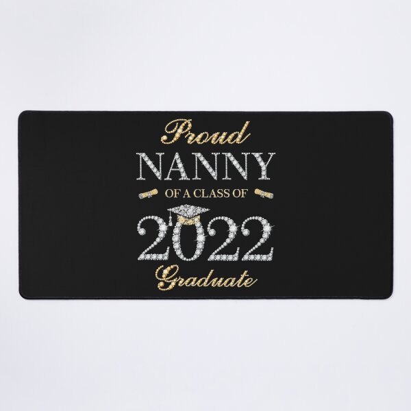 Item preview, Proud Nanny of a Class of 2022 Graduate designed and sold by zorinaabzs143.