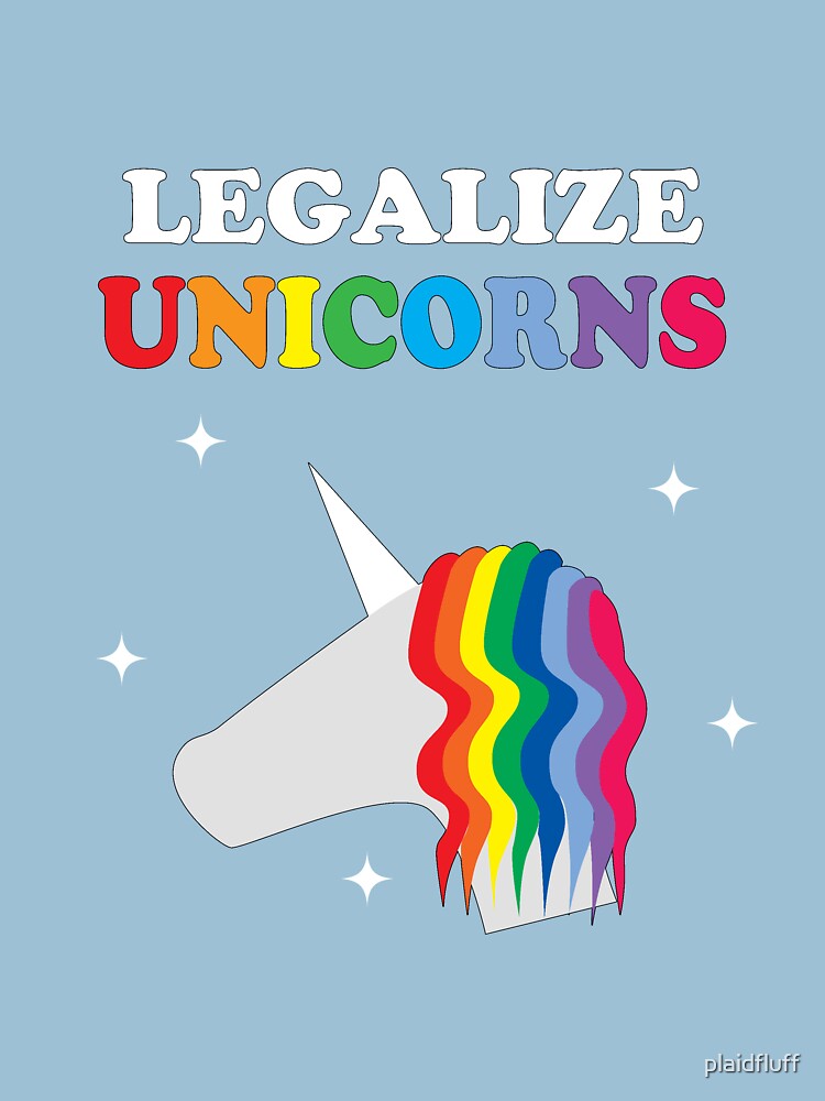 Legalize Unicorns by plaidfluff