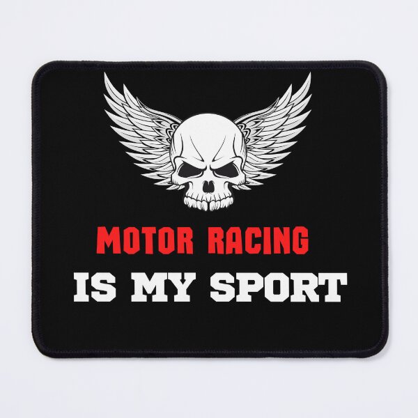 Item preview, Motor Racing Is My Sport designed and sold by player-502.