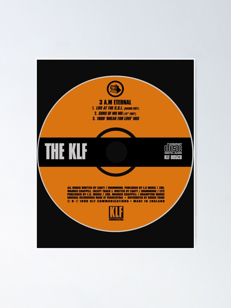 Das Klf 3am Eternal Cd Artwork Poster For Sale By Hoihoshirts89