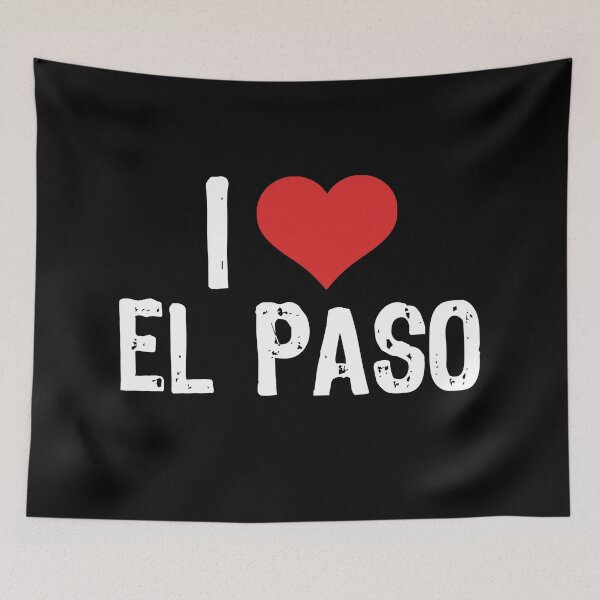 Item preview, I Love El Paso designed and sold by The "I Love Everything" Shop.