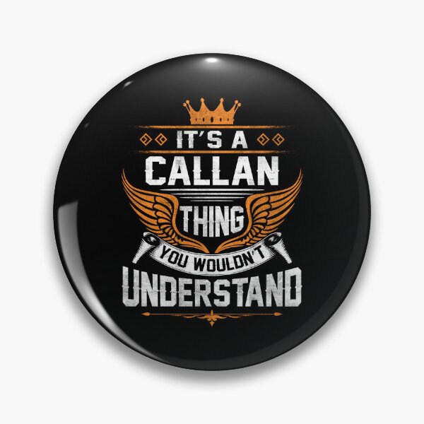 Item preview, Callan Name T Shirt - Callan Things Name Gift Item Tee designed and sold by rolandchel.