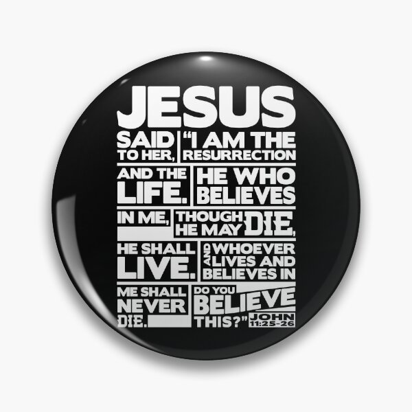 Item preview, John 11:25-26 I Am The Resurrection designed and sold by plushism.