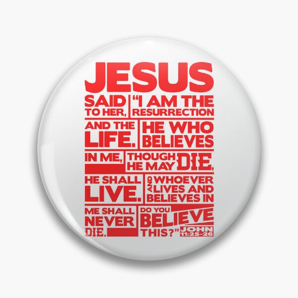 Item preview, John 11:25-26 I Am The Resurrection designed and sold by plushism.